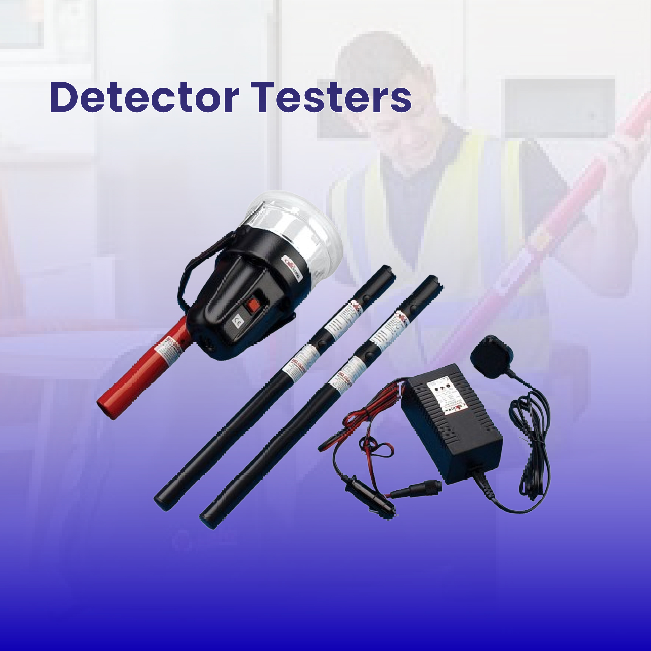 Detector Testers